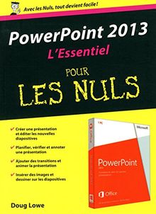 PowerPoint 2013 : l'essentiel pour les nuls