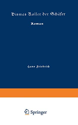 Dismas Koller der Schäfer: Roman