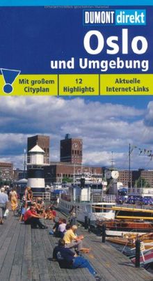 Oslo und Umgebung: 12 Highlights. Aktuelle Internet-Links. Mit großen Cityplan