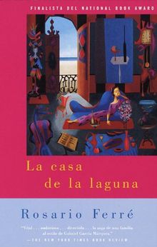 La casa de la laguna: (The House on the Lagoon - Spanish-language edition)