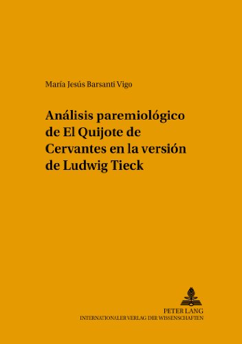 Análisis paremiológico de «El Quijote» de Cervantes en la versión de Ludwig Tieck (SABEST - Saarbrücker Beiträge zur Sprach- und Translationswissenschaft)