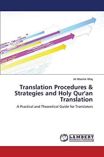 Translation Procedures & Strategies and Holy Qur'an Translation: A Practical and Theoretical Guide for Translators