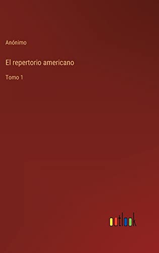 El repertorio americano: Tomo 1