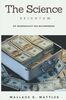 The Science - Die Wissenschaft des Reichwerdens: Übersetzung von The Science of Getting Rich