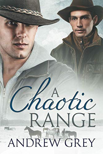 A Chaotic Range (Stories from the Range, Band 7)