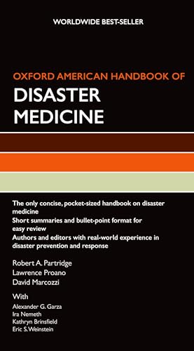 Oxford American Handbook of Disaster Medicine (Oxford American Handbooks in Medicine)