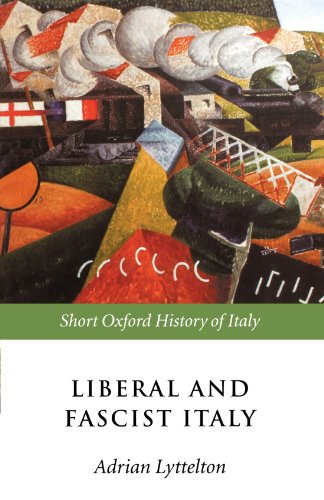 Liberal and Fascist Italy: Short Oxford History of Italy: 1900-1945