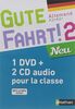 Gute fahrt ! 2 neu, allemand A2-A2+ : 1 DVD + 2 CD audio pour la classe