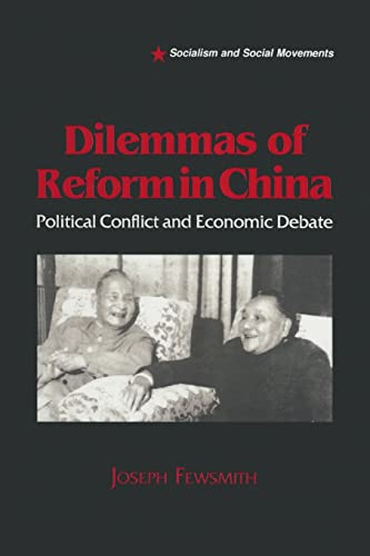 Dilemmas of Reform in China: Political Conflict and Economic Debate (Socialism and Social Movements)