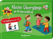Kleine Übergänge im Krippenalltag: 40 Bildkarten für U3 (40 Bildkarten