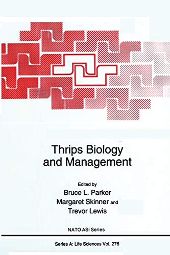Thrips Biology and Management (Nato Science Series A) (Nato Science Series A:, 276, Band 276)