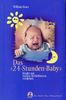 Sears, W: "24-Stunden-Baby"