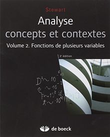 Analyse : concepts et contextes. Vol. 2. Fonctions de plusieurs variables