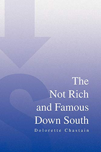 The Not Rich and Famous Down South