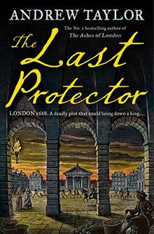 The Last Protector (James Marwood & Cat Lovett, Band 4)