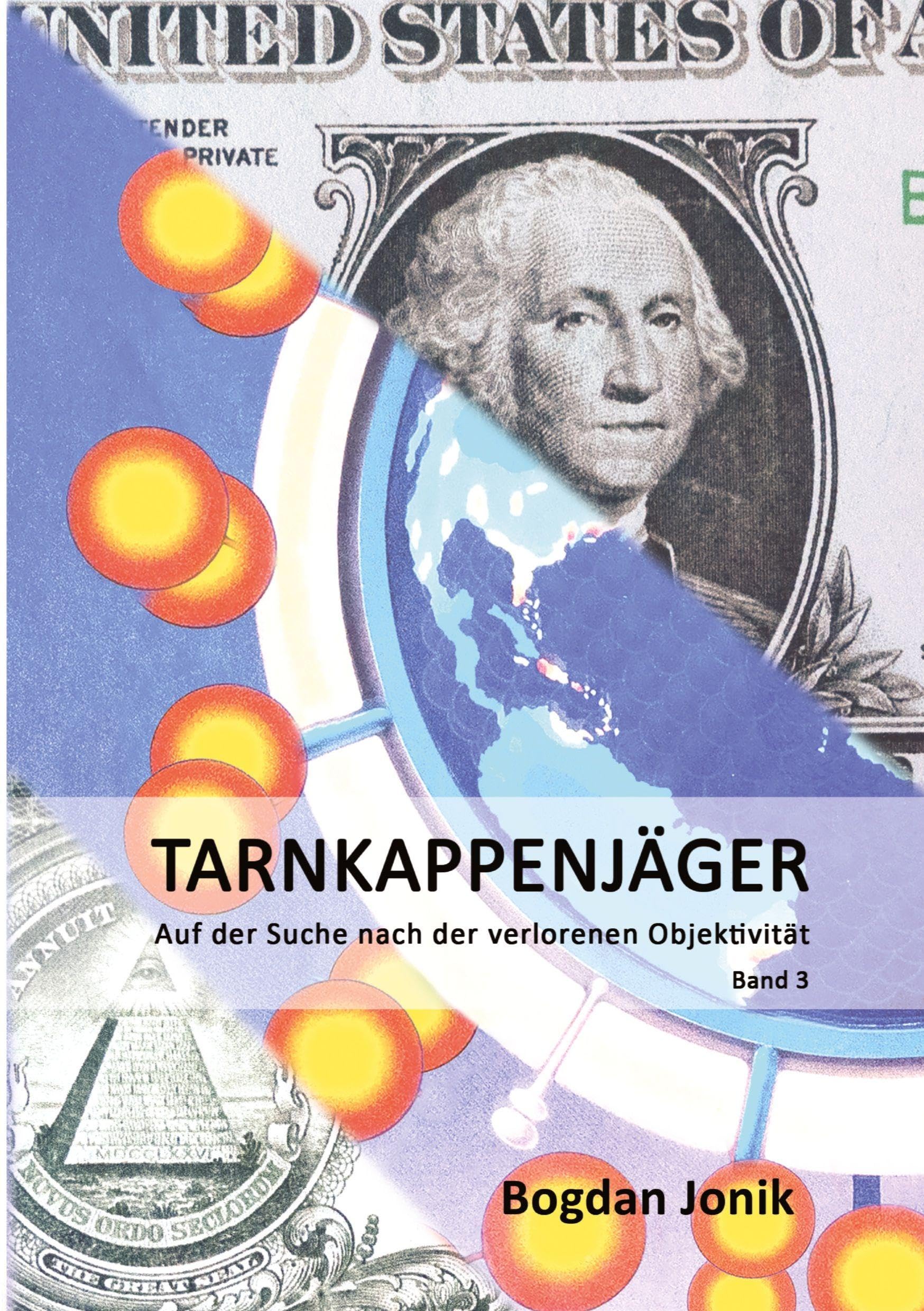 Tarnkappenjäger: DE (Tarnkappen-Jäger: Auf der Suche nach der verlorenen Objektivtät)