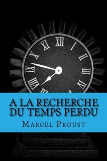 A la recherche du temps perdu