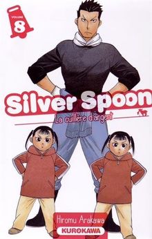 Silver spoon : la cuillère d'argent. Vol. 8