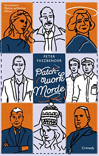 Patchwork-Morde: Kommissarin Molony auf falscher Fährte. Fortsetzung der Crimedy Whiskey-Ballett