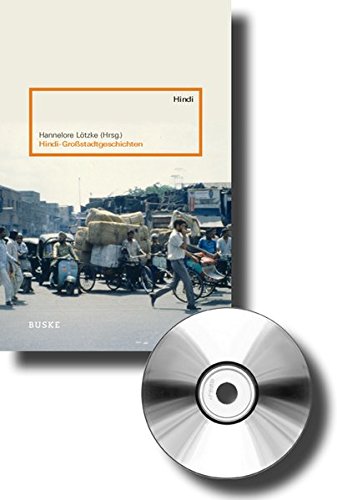 Hindi-Großstadtgeschichten: mit deutscher Übersetzung inkl. 1 mp3 CD