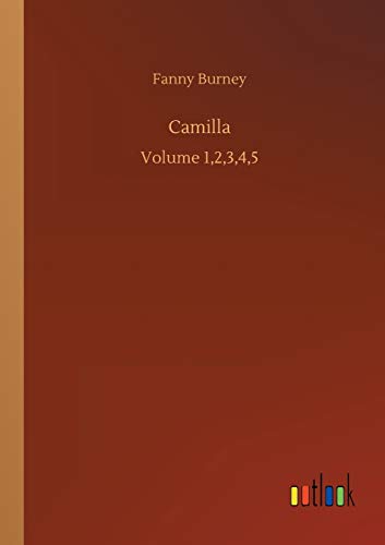 Camilla: Volume 1,2,3,4,5
