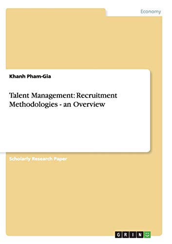 Talent Management: Recruitment Methodologies - an Overview