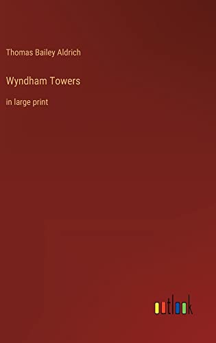 Wyndham Towers: in large print