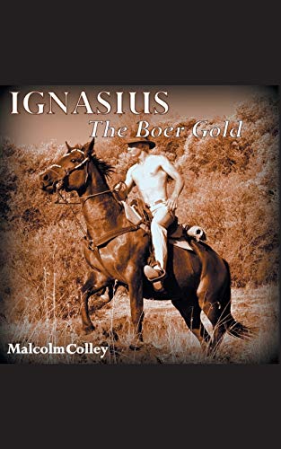 Ignasius: The Boer Gold