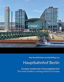 Hauptbahnhof Berlin: Europas modernster Kreuzungsbahnhof