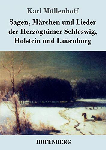 Sagen, Märchen und Lieder der Herzogtümer Schleswig, Holstein und Lauenburg