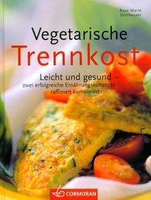 Vegetarische Trennkost