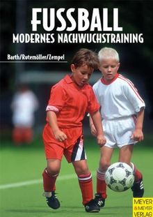 Fussball. Modernes Nachwuchstraining