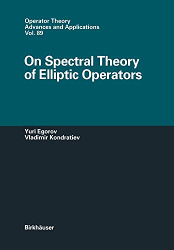 On Spectral Theory of Elliptic Operators (Operator Theory: Advances and Applications) (Operator Theory: Advances and Applications, 89, Band 89)