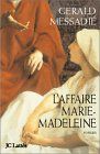 L'affaire Marie-Madeleine