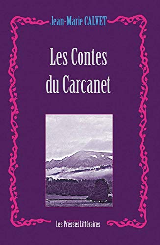 Les Contes Du Carcanet