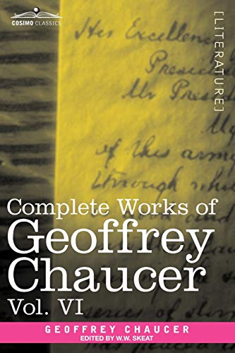 Complete Works of Geoffrey Chaucer, Vol. VI: Introduction, Glossary and Indexes (in Seven Volumes)