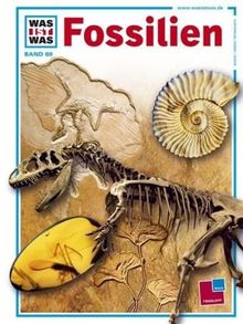 Was ist was, Band 069: Fossilien