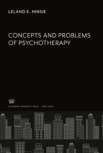 Concepts and Problems of Psychotherapy