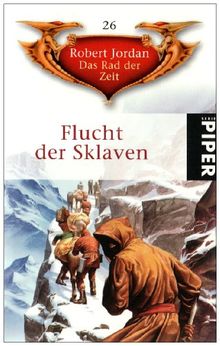 Flucht der Sklaven: Das Rad der Zeit 26