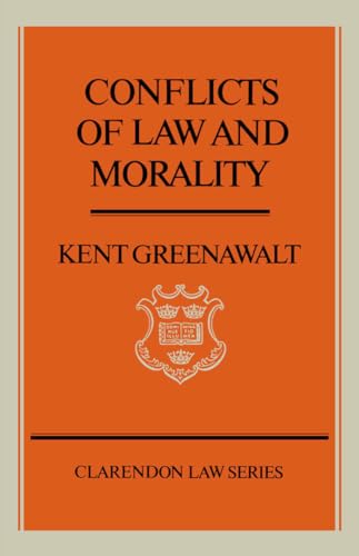 Conflicts of Law and Morality (Clarendon Law Series)