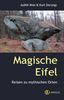 Magische Eifel - Reisen zu mythischen Orten