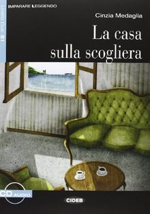 Imparare leggendo: La casa sulla scogliera + CD