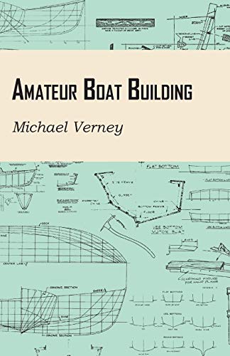 Michael Verney Amateur Boat Building
