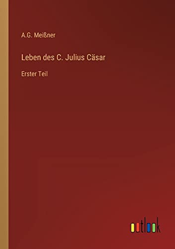 Leben des C. Julius Cäsar: Erster Teil