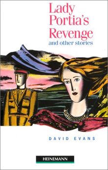 Lady Portia's Revenge and Other Stories (Heinemann Guided Readers)