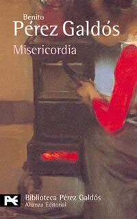 Misericordia (El Libro De Bolsillo - Bibliotecas De Autor - Biblioteca Pérez Galdós)