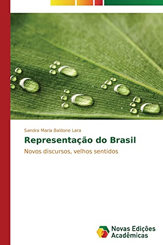 Representação do Brasil: Novos discursos, velhos sentidos