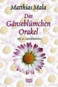 Das Gänseblümchen-Orakel.