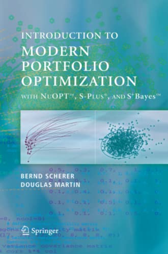 Modern Portfolio Optimization with NuOPT™, S-PLUS®, and S+Bayes™
