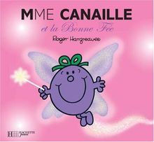 Mme Canaille et la bonne fée